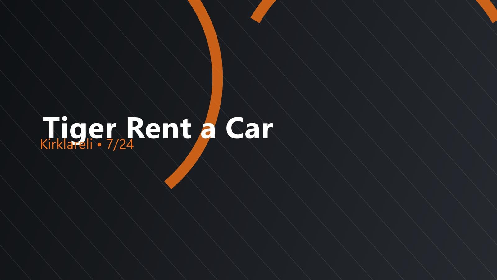 Tiger Rent a Car Kirklareli - Araç Kiralama